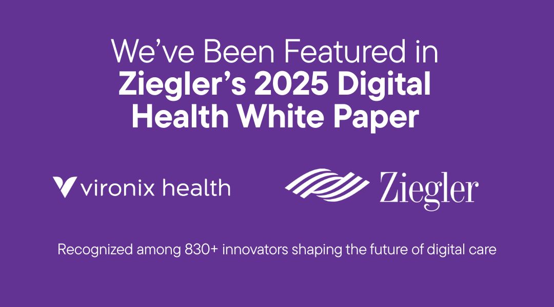 Vironix Featured in Ziegler's 2025 Digital Health Whitepaper